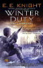 E.E. Knight / Winter Duty : A Novel of the Vampire Earth