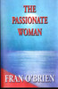 Fran O'Brien / The Passionate Woman