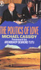 Michael Cassidy / The Politics of Love : Christianity in South Africa