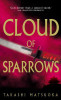 Takashi Matsuoka / Cloud Of Sparrows