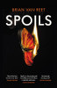 Brian van Reet / Spoils (Large Paperback)