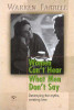Warren Farrell / Women Can't Hear What Men Don't Say : Destroying the Myths, Creating Love (Large Paperback)