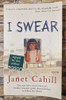 Janet Cahill / I Swear (Signed by the Author) (Large Paperback)