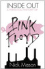 Nick Mason / Inside Out: A Personal History of Pink Floyd