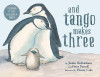 Justin Richardson / And Tango Makes Three (Children's Picture Book)