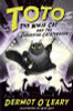 Dermot O'Leary / Toto the Ninja Cat and the Superstar Catastrophe : Book 3