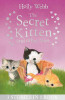 Holly Webb / The Secret Kitten and Other Tales