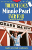 Kevin Kenworthy / The Best Jokes Minnie Pearl Ever Told (Large Paperback)