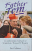 Billy Fitzgerald / Father Tom : Cardinal Tomas Ó Fiaich