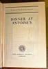 1951 Dinner at Antoine's by Frances Parkinson Keys