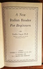 1954 A New Italian Reader For Beginners by Emilio Goggio Ph.D.
