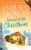 Sarah Morgan / Snowed In For Christmas