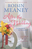 Roisin Meaney / After the Wedding