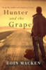 Eoin C. Macken / Hunter and the Grape (Large Paperback)