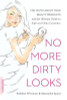 Alexandra Spunt / No More Dirty Looks (Large Paperback)