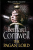 Bernard Cornwell / The Pagan Lord (Large Paperback)