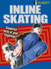Mike Saiz / In-line Skating : Essential Facts at Your Fingertips (Large Paperback)