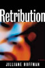 Jilliane P. Hoffman / Retribution (Hardback)