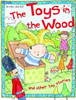 The Toys in the Wood (Children's Picture Book)