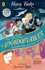 Hana Tooke / The Unadoptables : Five fantastic children on the adventure of a lifetime