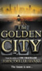 John Twelve Hawks / The Golden City