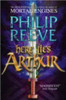 Philip Reeve / Here Lies Arthur