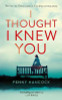 Penny Hancock / I Thought I Knew You (Hardback)