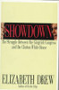 Elizabeth Drew / Showdown : The Struggle between the Gingrich Congress and the Clinton White House (Hardback)