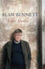 Alan Bennett / Four Stories