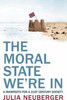 Julia Neuberger / The Moral State We're in (Hardback)