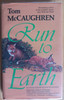 Tom McCaughren - Run to Earth ( Fox Series - Book 2 ) - HB 1984