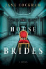 Jane Cockram / The House of Brides (Hardback)