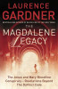 Laurence Gardner / The Magdalene Legacy (Hardback)