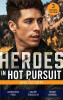 Mills & Boon / 3 In 1 / Heroes In Hot Pursuit: Line Of Duty : Secret Agent Boyfriend / Man of Action / Undercover Husband