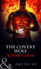 Mills & Boon / Nocturne / The Covert Wolf