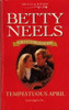 Mills & Boon / Betty Neels Collector's Edition : Tempestuous April
