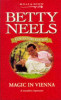 Mills & Boon / Betty Neels Collector's Edition : Magic in Vienna