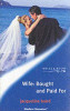 Mills & Boon / Modern / Wife, Bought and Paid for