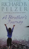 Richard B. Pelzer / A Brother's Journey