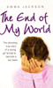 Emma Jackson / The End of My World