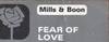 Mills & Boon / Fear of Love (Vintage)