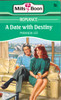 Mills & Boon / A Date with Destiny