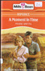 Mills & Boon / A Moment in Time Mills & Boon / A Moment in Time