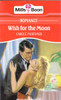 Mills & Boon / Wish for the Moon