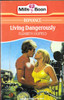 Mills & Boon / Living Dangerously