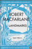 Robert Macfarlane / Landmarks Robert Macfarlane / Landmarks