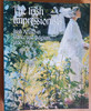 Julian Campbell & National Gallery of Ireland - The Irish Impressionists : Irish Artists in France and Belgium 1850-1914 ( PB -1984)