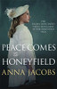 Anna Jacobs / Peace Comes to Honeyfield