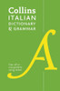 Collins Italian Dictionary and Grammar: 120,000 Translations Plus Grammar Tips