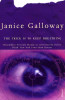 Janice Galloway / The Trick Is To Keep Breathing